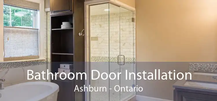 Bathroom Door Installation Ashburn - Ontario