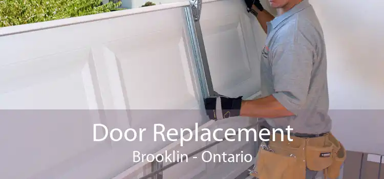 Door Replacement Brooklin - Ontario