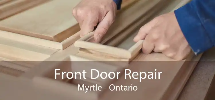 Front Door Repair Myrtle - Ontario