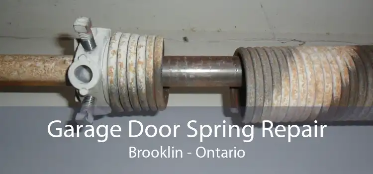 Garage Door Spring Repair Brooklin - Ontario