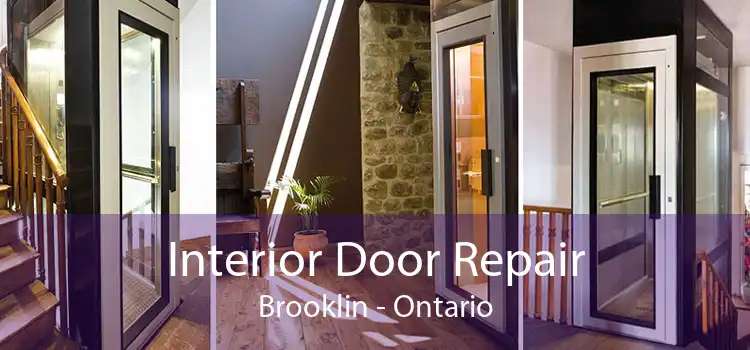 Interior Door Repair Brooklin - Ontario