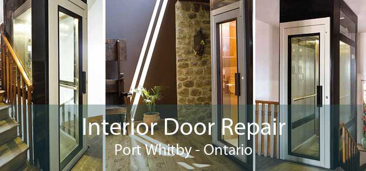 Interior Door Repair Port Whitby - Ontario