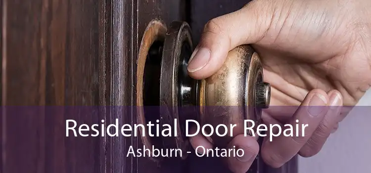 Residential Door Repair Ashburn - Ontario